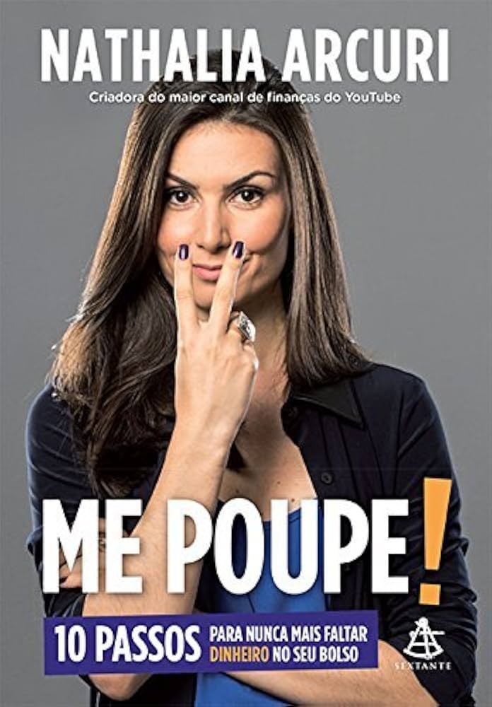 Me Poupe! – Nathalia Arcuri, melhores livros de finanças pessoais