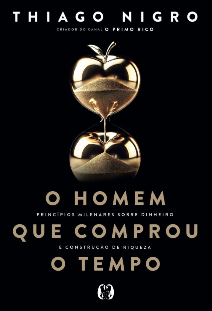 “O Homem que Comprou o Tempo” – Thiago Nigro, livros pouco conhecidos