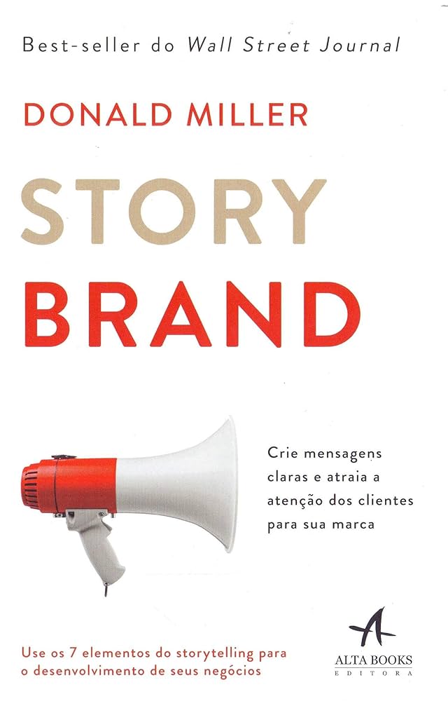 “StoryBrand” – Donald Miller, livros de marketing digital