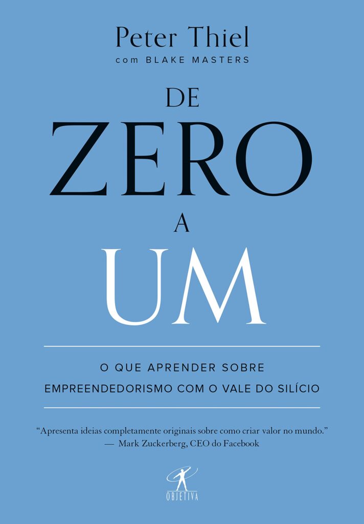 “Zero a Um” – Peter Thiel, livros recomendados por bilionários