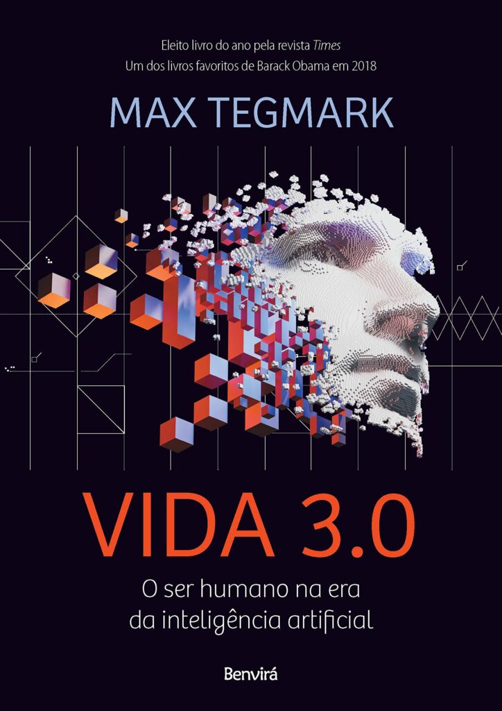 “Life 3.0 – Ser Humano na Era da Inteligência Artificial” – Max Tegmark, finanças pessoais