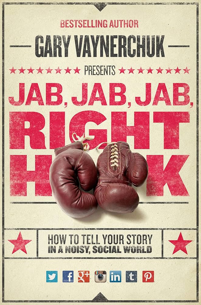 “Jab, Jab, Jab, Right Hook” – Gary Vaynerchuk, livros de marketing digital